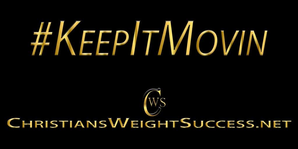 KEEP IT MOVING- MOTIVATION